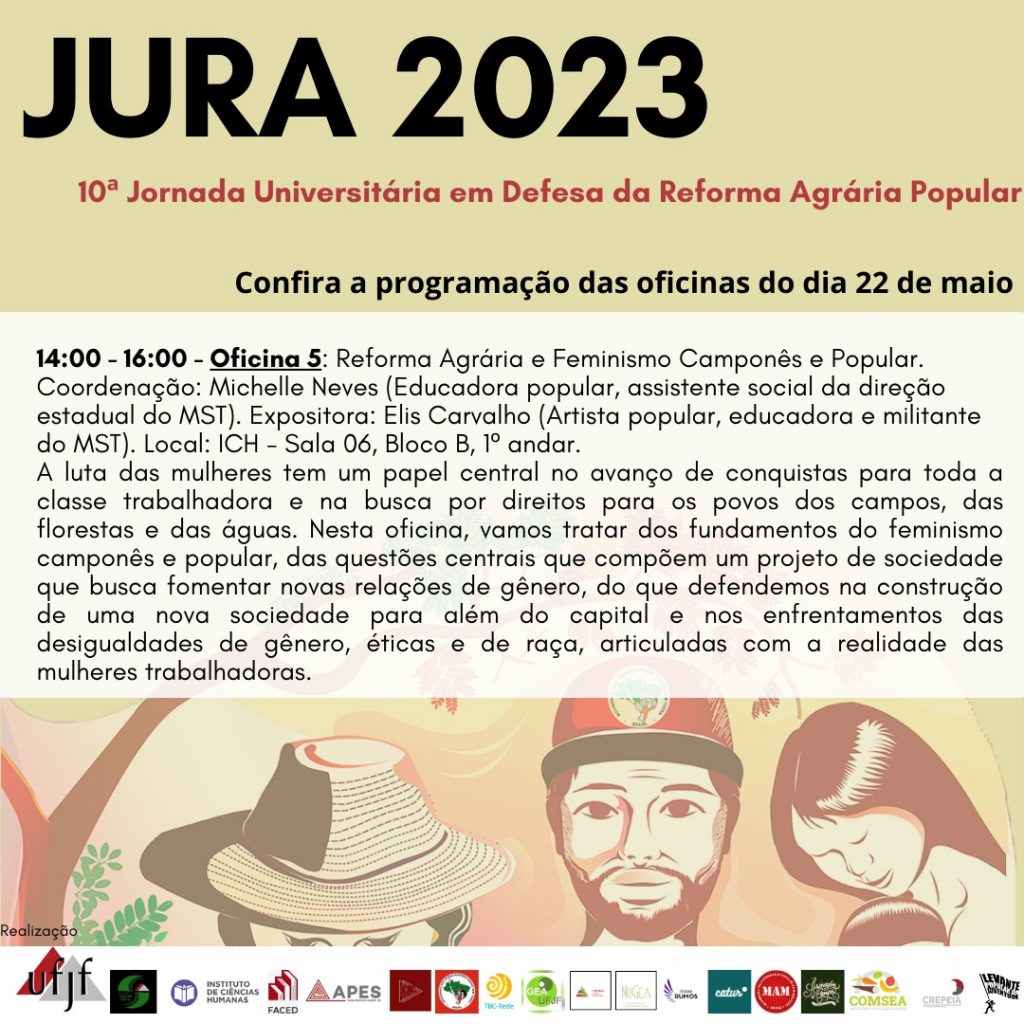 Programação Jura 2023 no ICH dia 22 Oficina Reforma Agrária e feminismo 