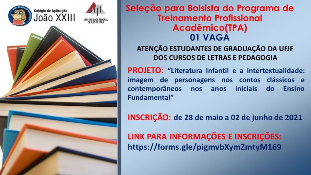 Seleção de Bolsista Projeto TPA- Pedagogia e Letras UFJF