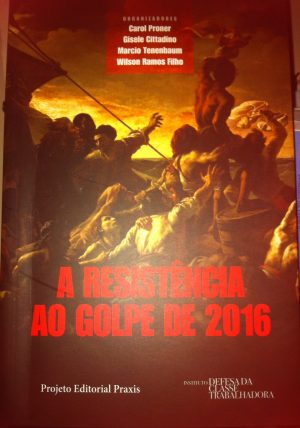 livro A resistência ao golpe de 2016 - 2 Foto Divulgação