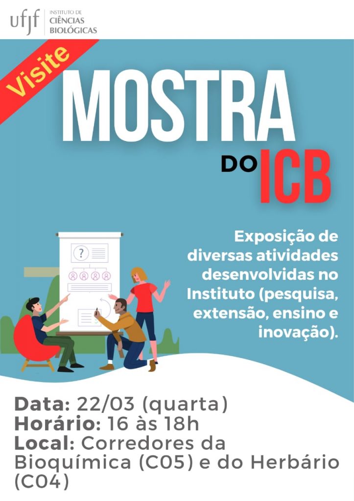 Mostra do ICB apresenta ações e projetos do instituto Notícias UFJF