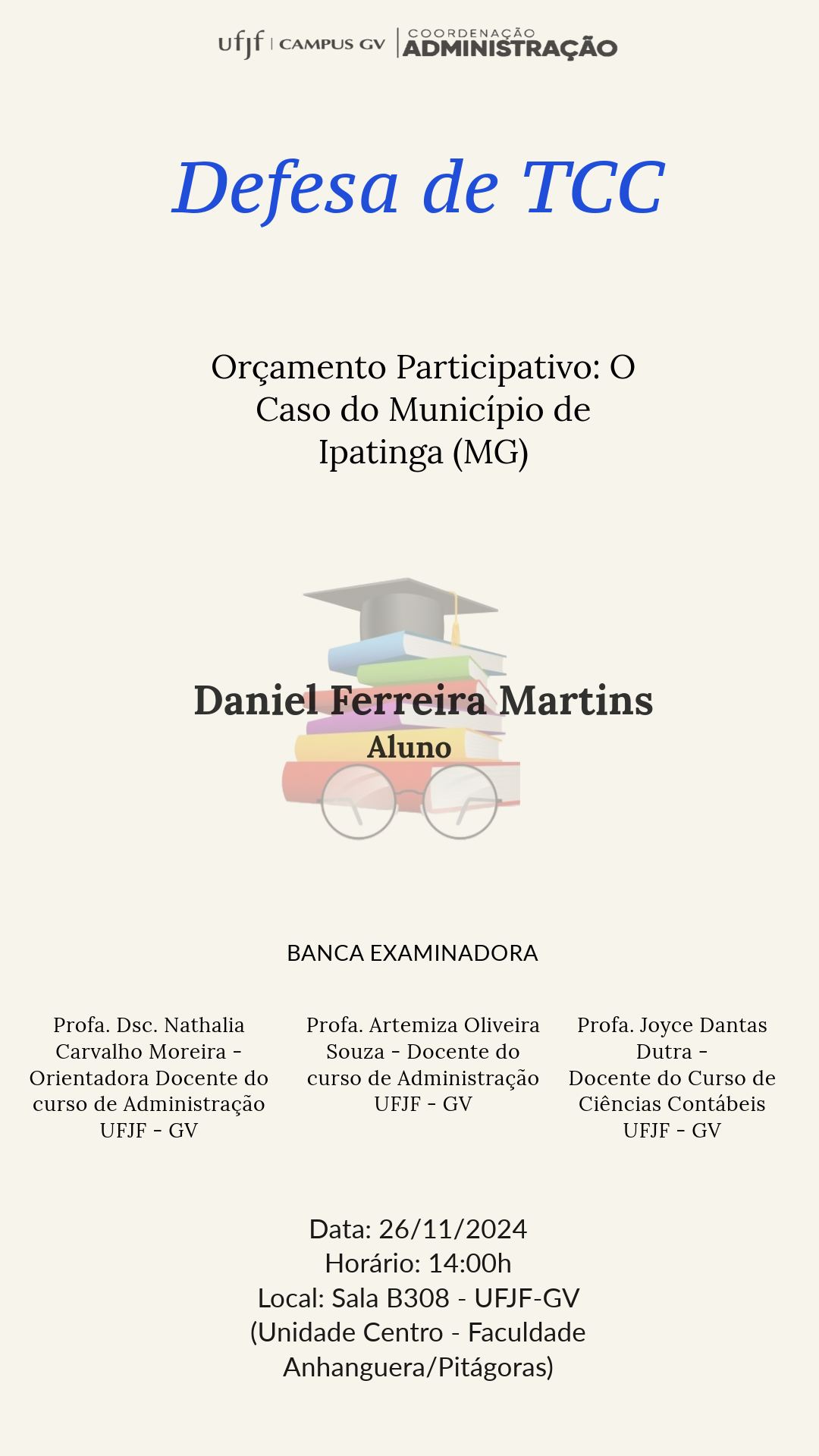 Convite de defesa de Monografia (TCC) – Daniel Ferreira Martins