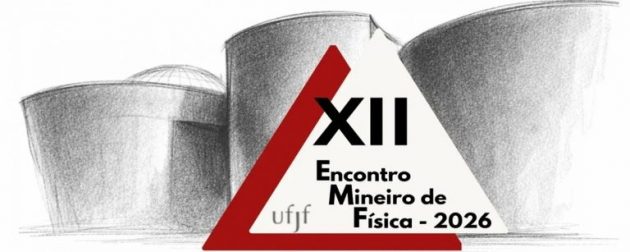 UFJF recebe nesta semana a 12ª edição do Encontro Mineiro de Física