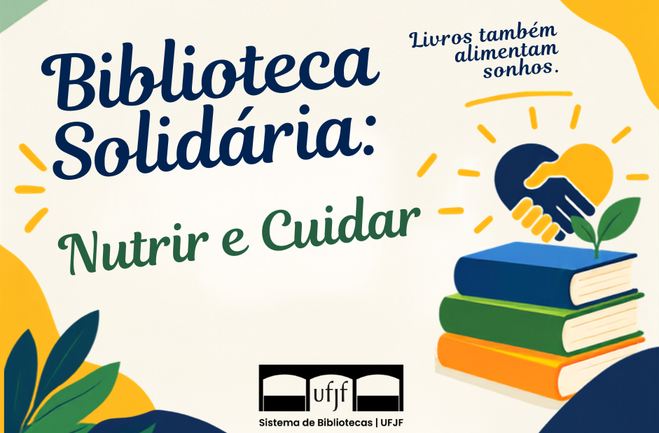 📢  “Biblioteca Solidária: Nutrir e Cuidar”