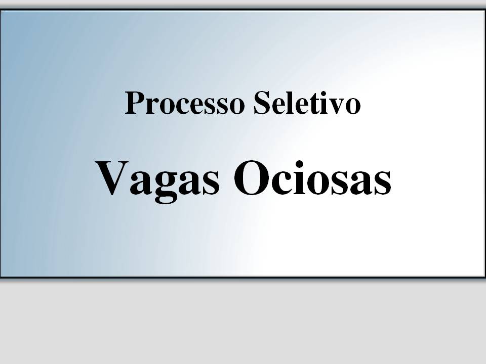 Processo de Vagas Ociosas 1/2024