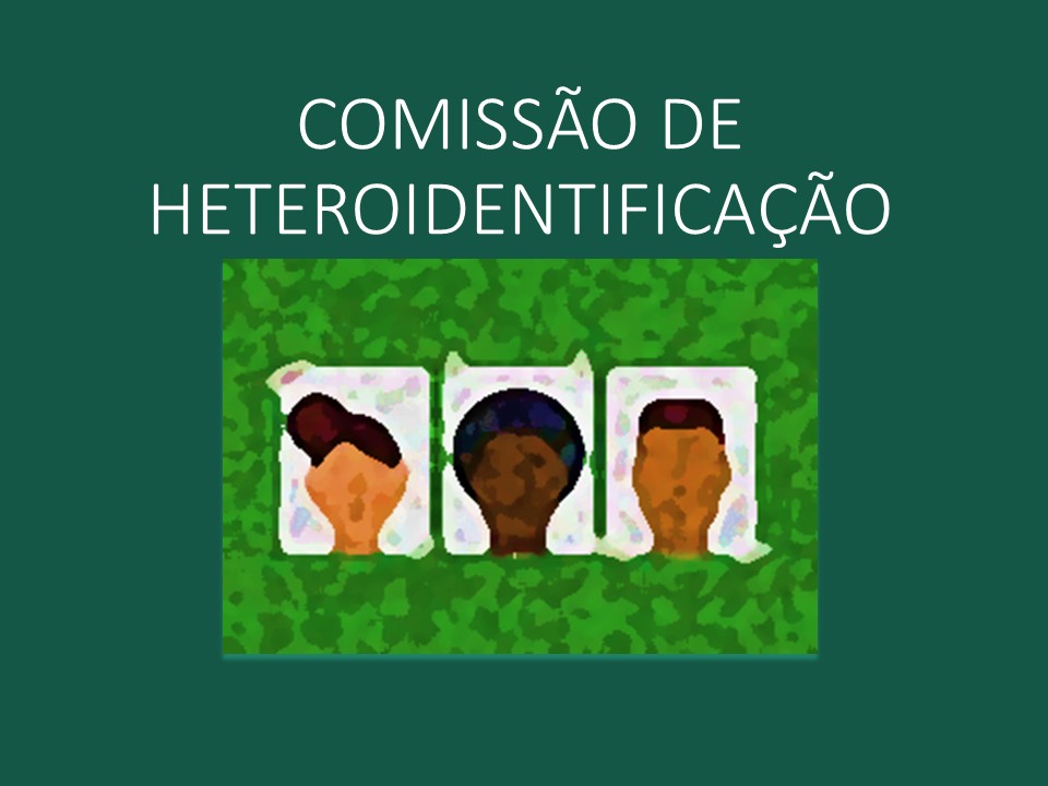 Convocação para Bancas de Heteroidentificação – Candidatos dos grupos A e D