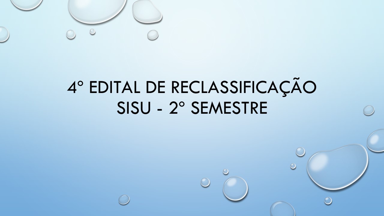 4º Edital de Reclassificação do SiSU – 2º semestre de 2024