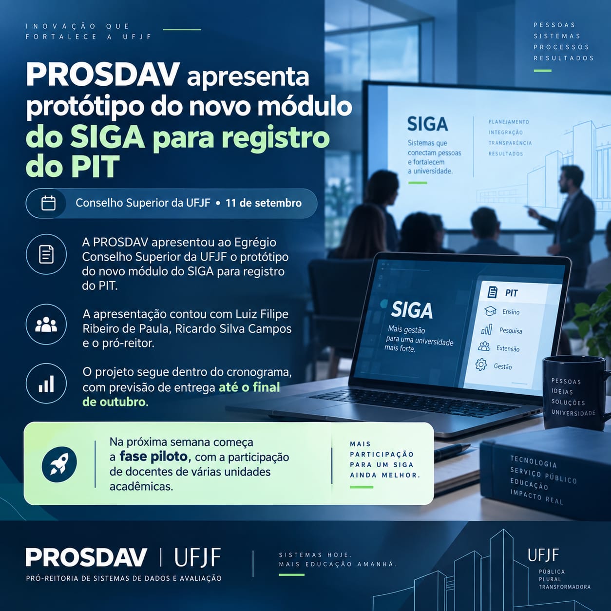 PROSDAV apresenta ao Conselho Superior protótipo do novo módulo do SIGA para o PIT
