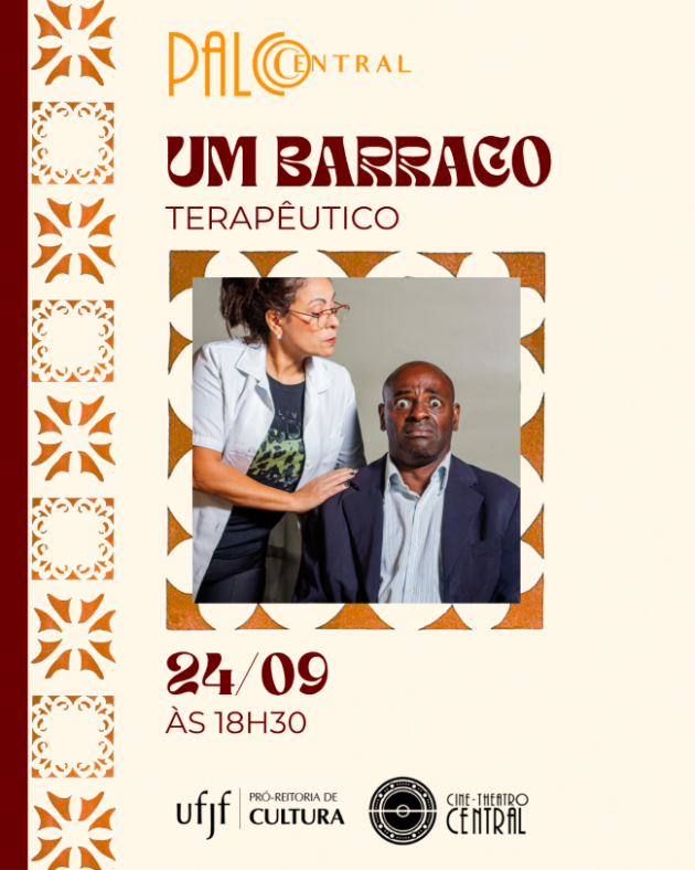 Cine-Theatro Central recebe comédia “Um Barraco Terapêutico” pelo Palco Central