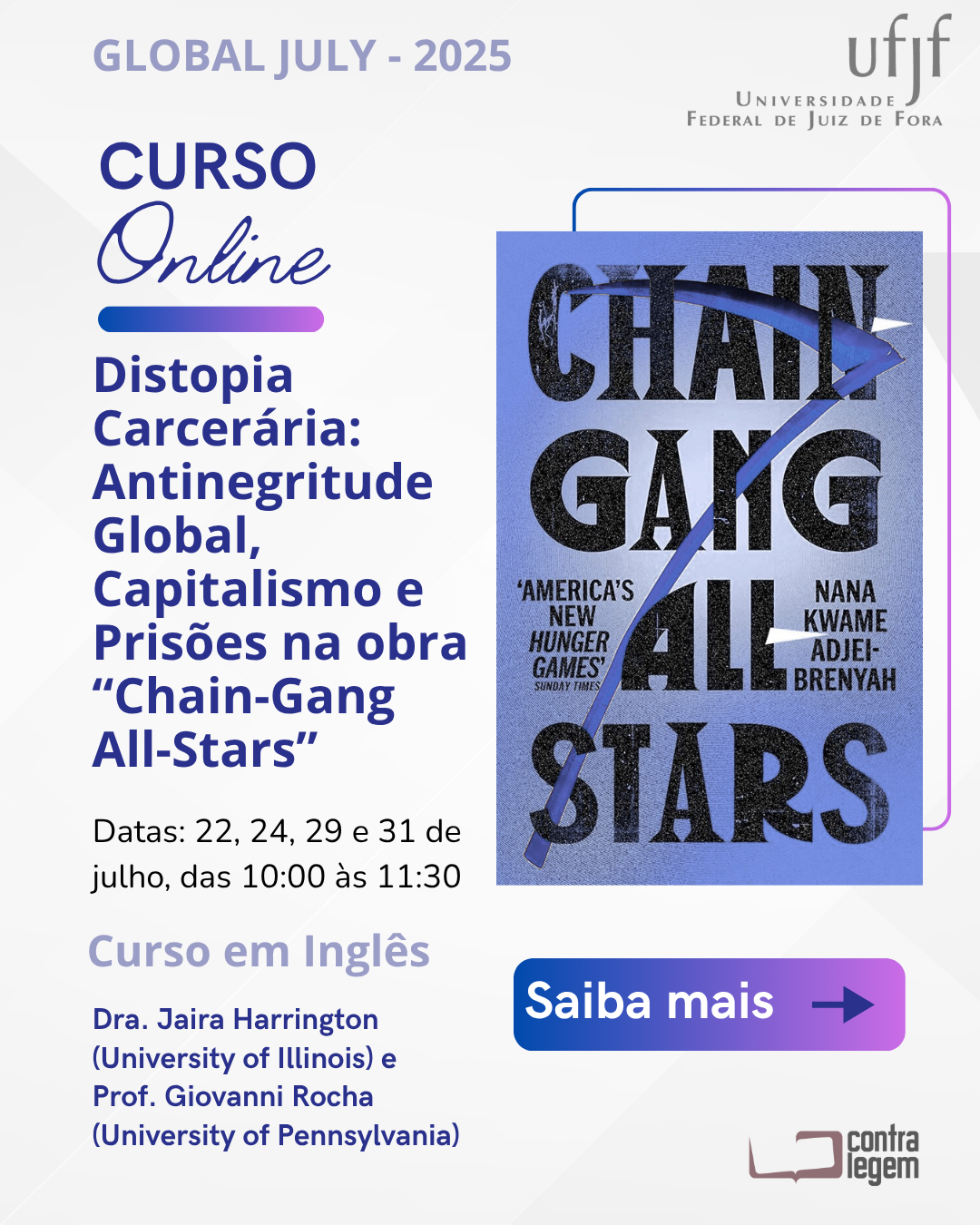 Curso Online “Distopia Carcerária: Antinegritude Global, Capitalismo e prisões na obra ‘Chain-Gang All-Stars'”.