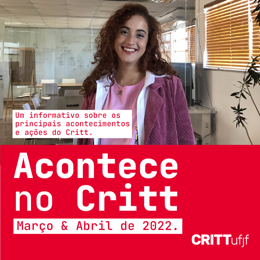 Acontece no Critt: Março e Abril de 2022