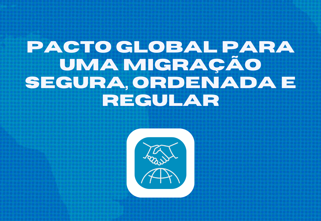 Pacto Global para Migração Segura, Ordenada e Regular