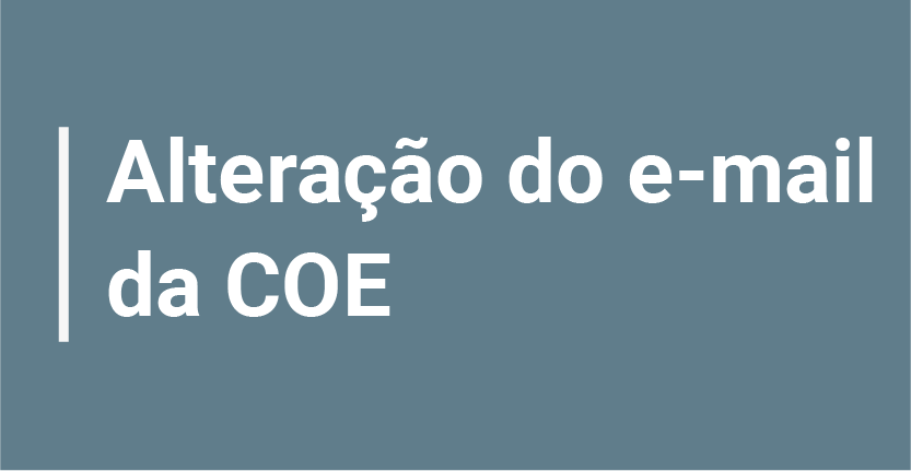 Alteração do e-mail da COE