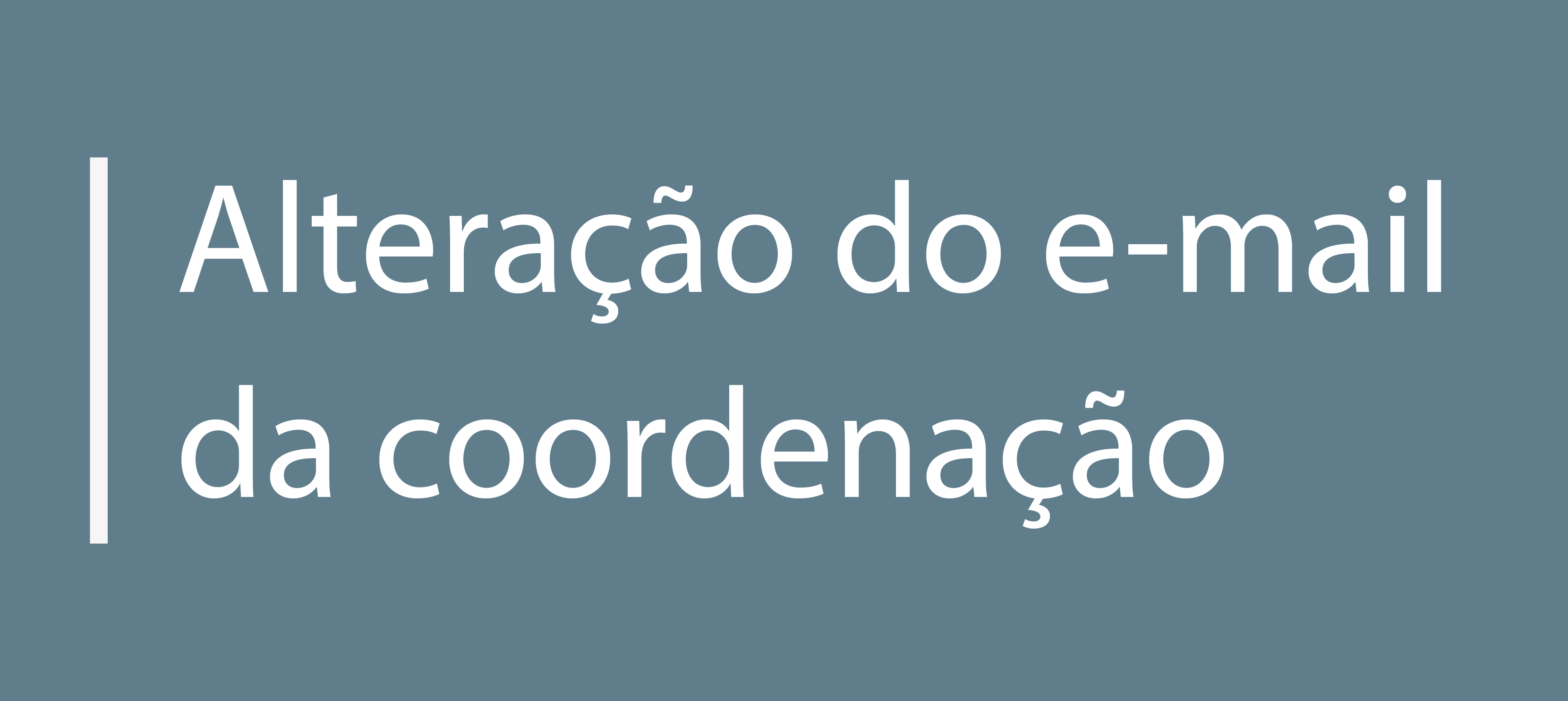 Alteração do e-mail da coordenação