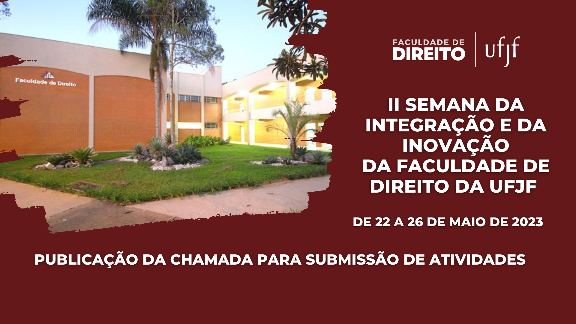 Faculdade de Direito da UFMG » DIVULGAÇÃO. Recepção aos Calouros. Faculdade  de Direito da UFMG. 2023/2º. Direito. 18/08/2023 (sexta-feira).