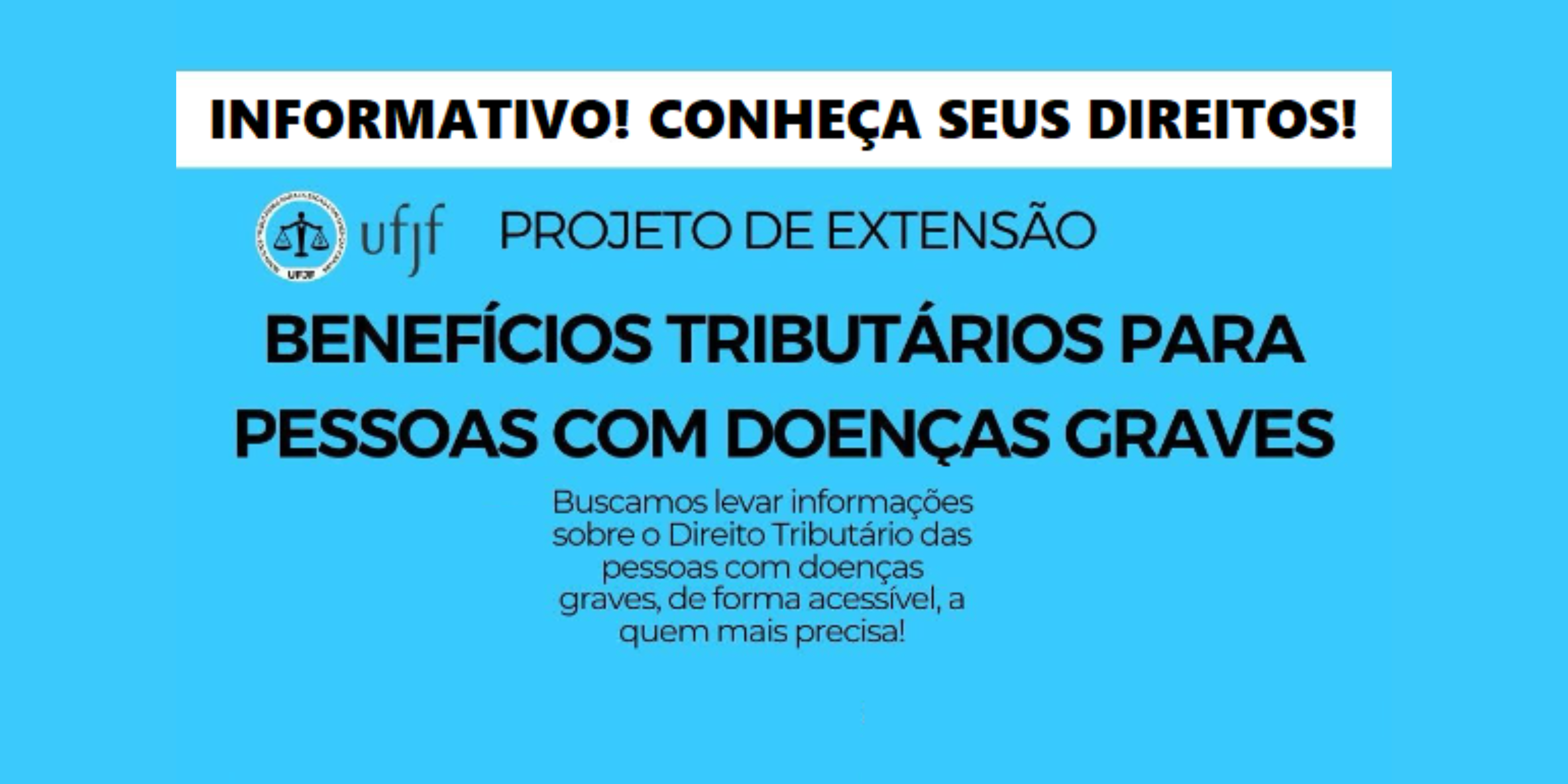 Informativo sobre benefícios tributários para pessoas com doenças graves