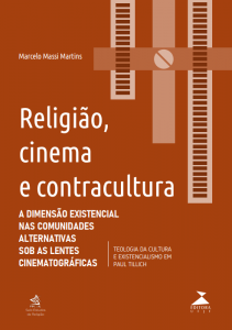 Capa da obra Religiao, Cinema e Contracultura
