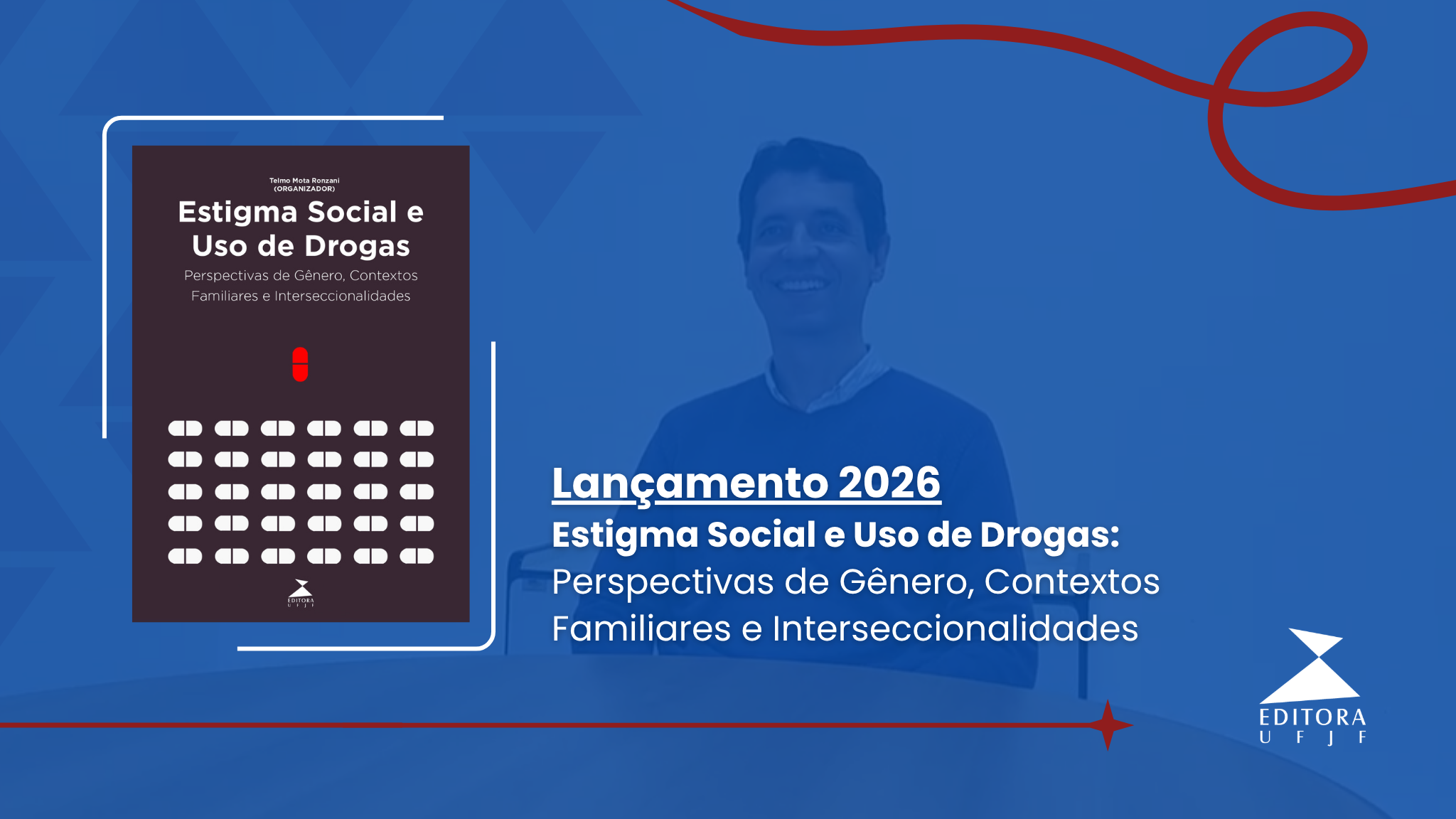 Novo lançamento da Editora UFJF e do Selo Serviço Social propõe debate sobre a estigmatização do uso de drogas