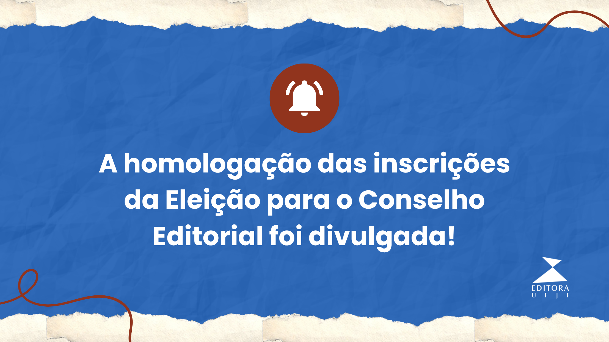 Homologação das inscrições da Eleição para o Conselho Editorial é divulgada!