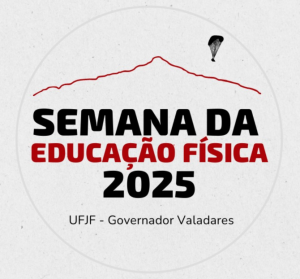 Semana Acadêmica do Curso de Educação Física ano 2025