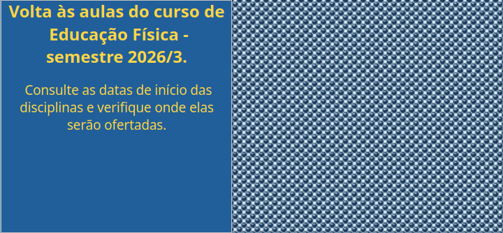 Volta às aulas do curso de Educação Física