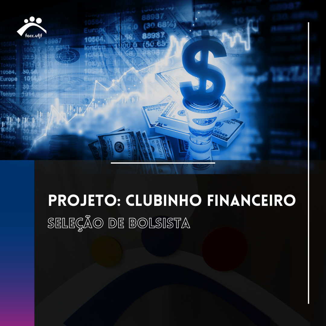 Projeto de Extensão “Clubinho Financeiro”