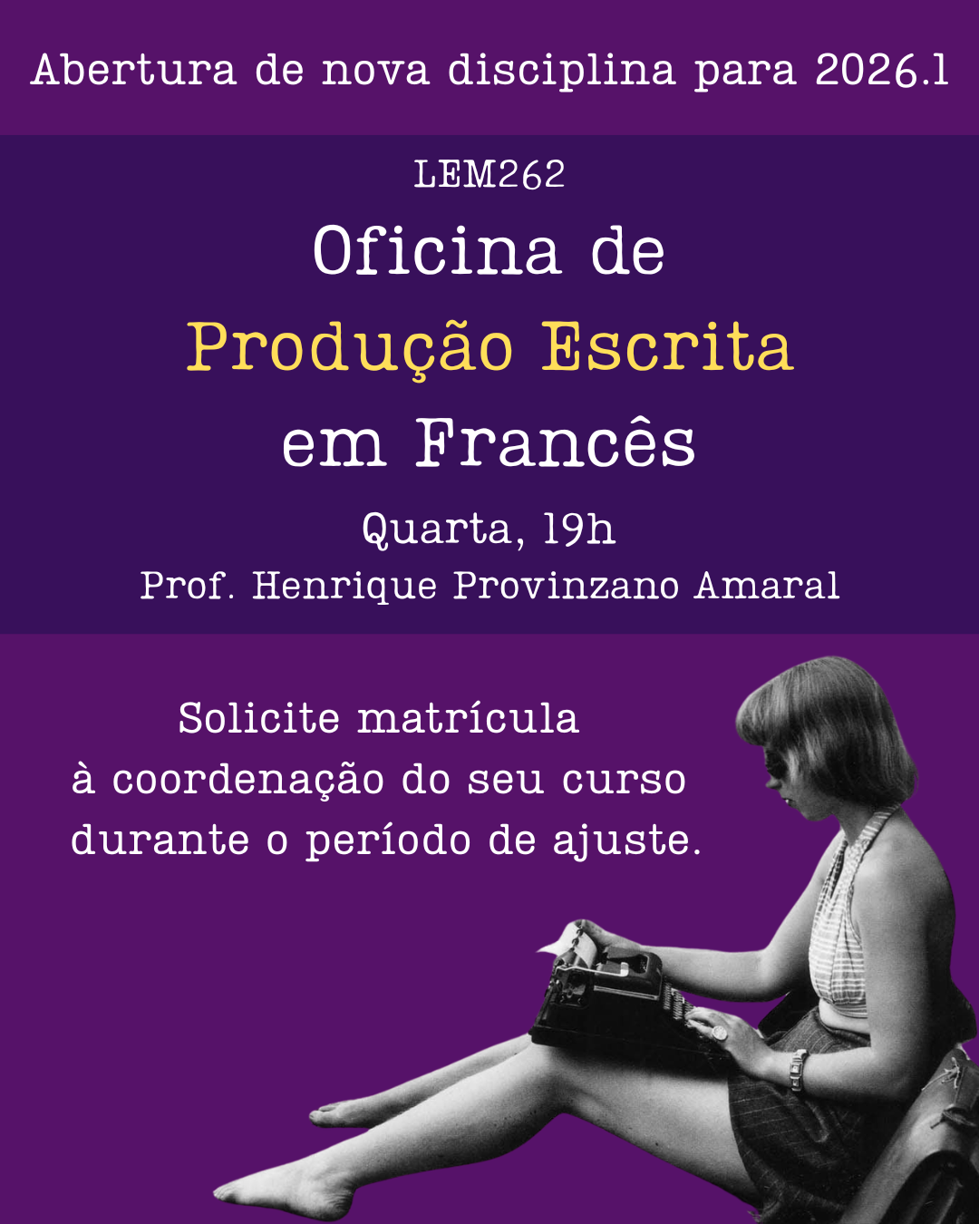Oportunidade especial na Faculdade de Letras: Oficina de Produção Escrita em Francês
