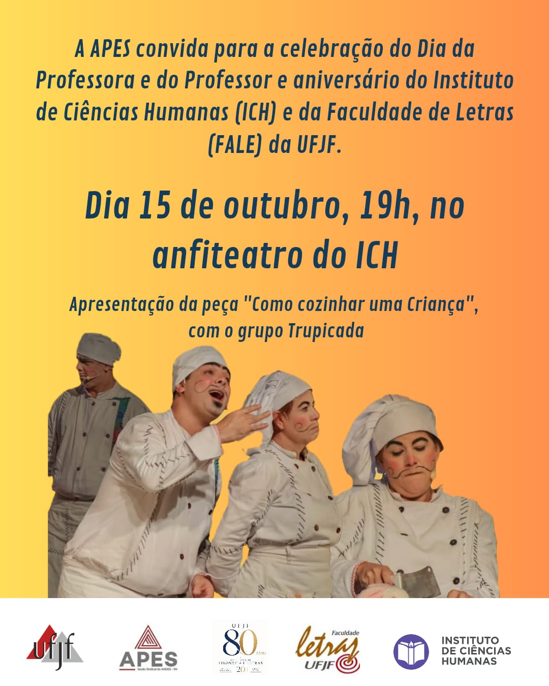 Apresentação teatral comemora os 80 anos da FAFILE e 20 anos da criação do ICH e da FALE
