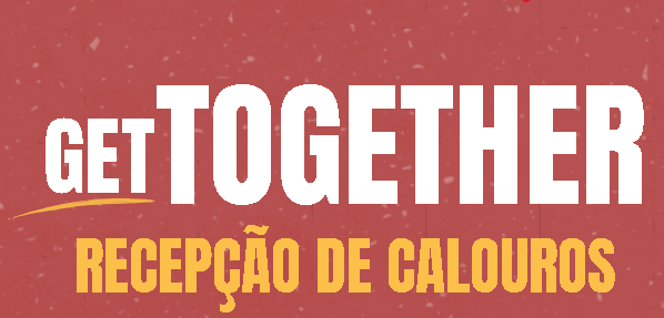 GETTogether – Recepção de Calouros