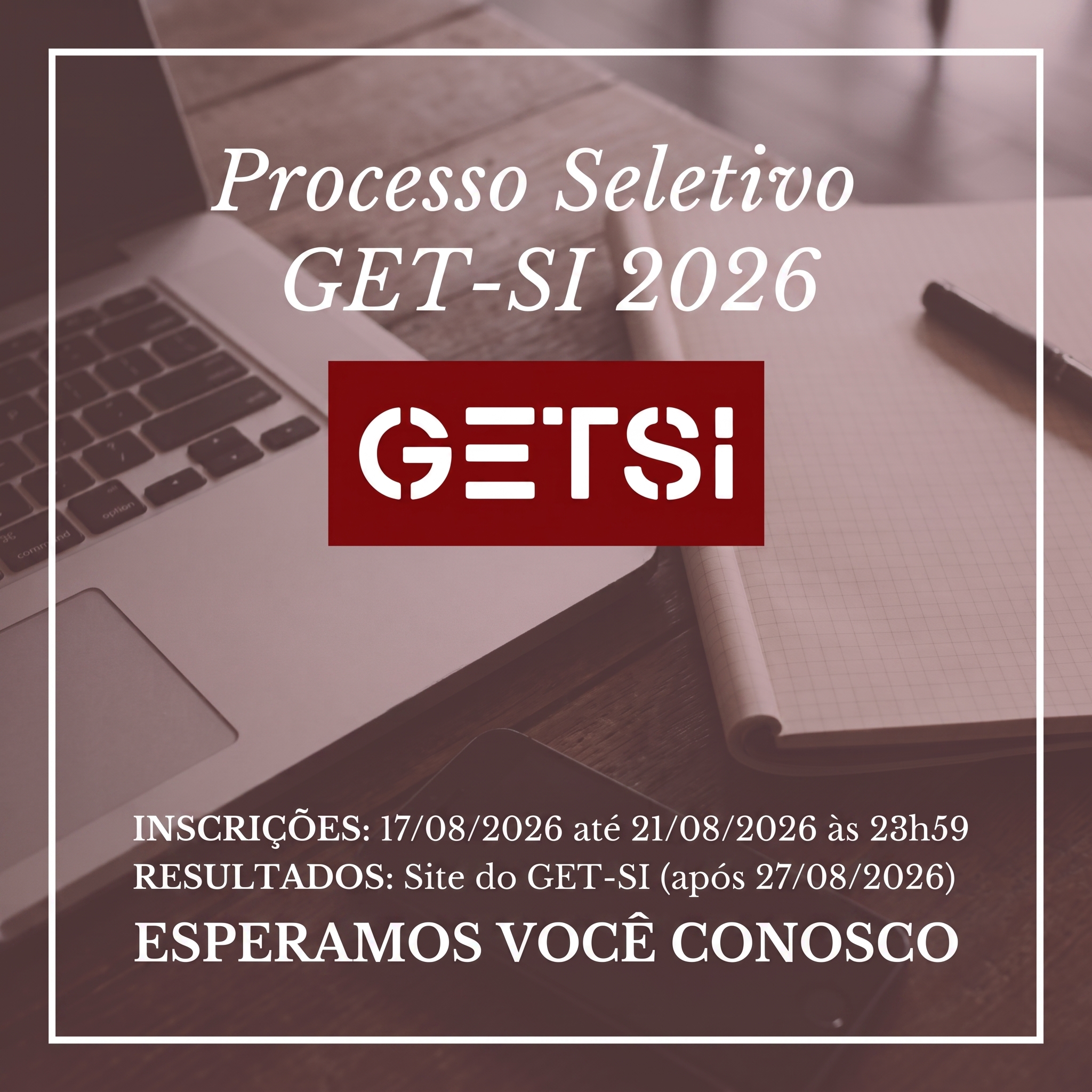 Novo Processo Seletivo GET-SI 2026