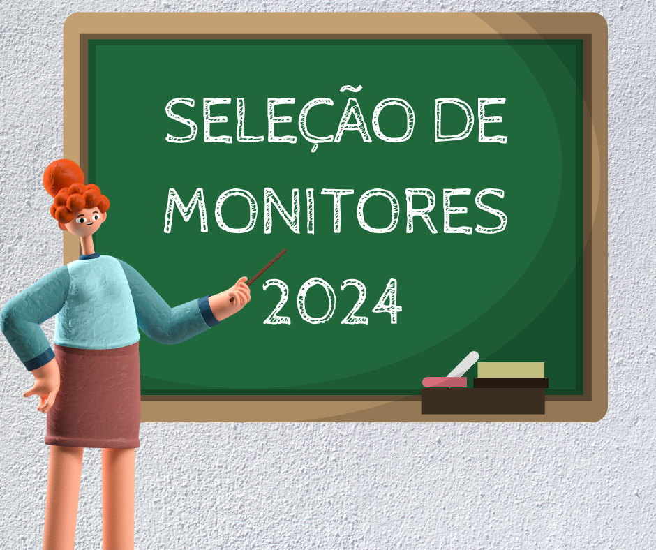 Seleção de Monitores 2024