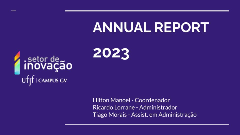Relatório 2023 e Metas 2024 do Setor de Inovação UFJF-GV