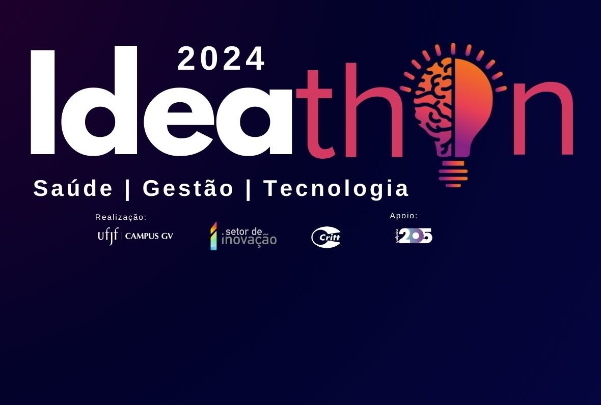 Ideathon 2024: Gestão, Inovação e Saúde.