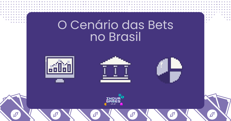 O cenário atual das Bets no Brasil