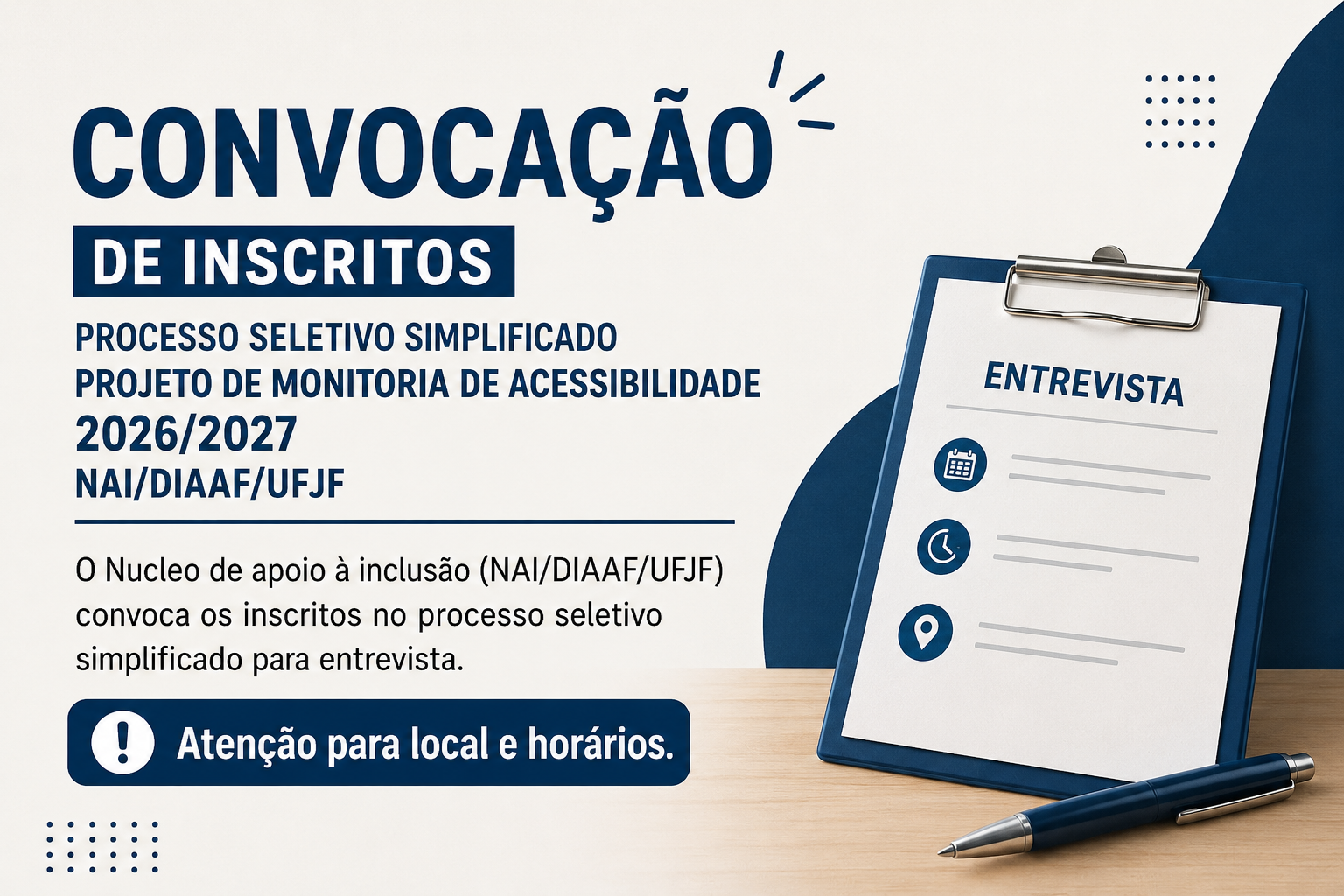Convocação de inscritos para processo seletivo simplificado para projeto de monitoria de acessibilidade 2026/2027 NAI/DIAAF/UFJF
