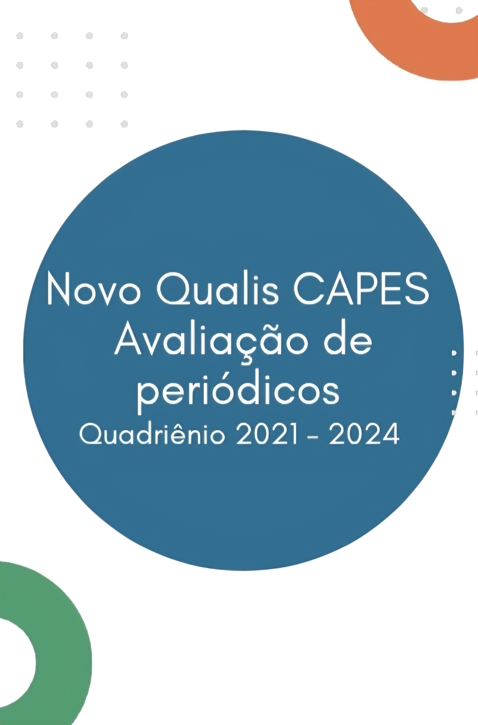 Novo Qualis Capes avaliação de periódicos quadriênio 2021-2024