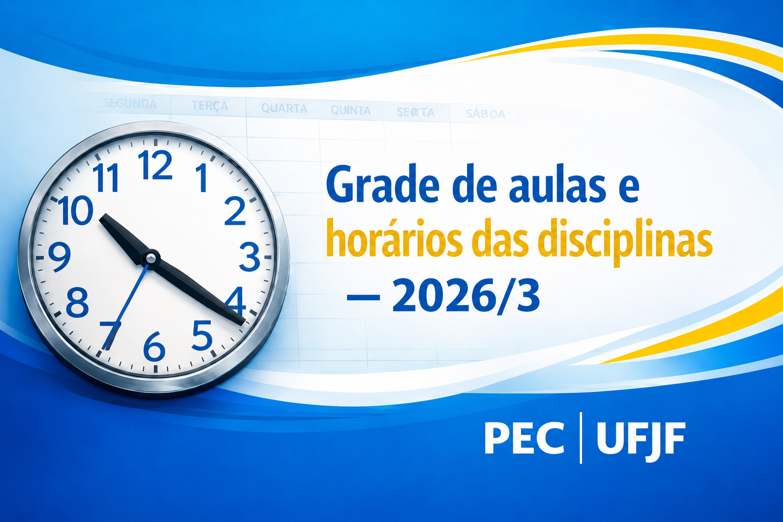Grade de Aulas – Horários e Vagas das Disciplinas  2026/3