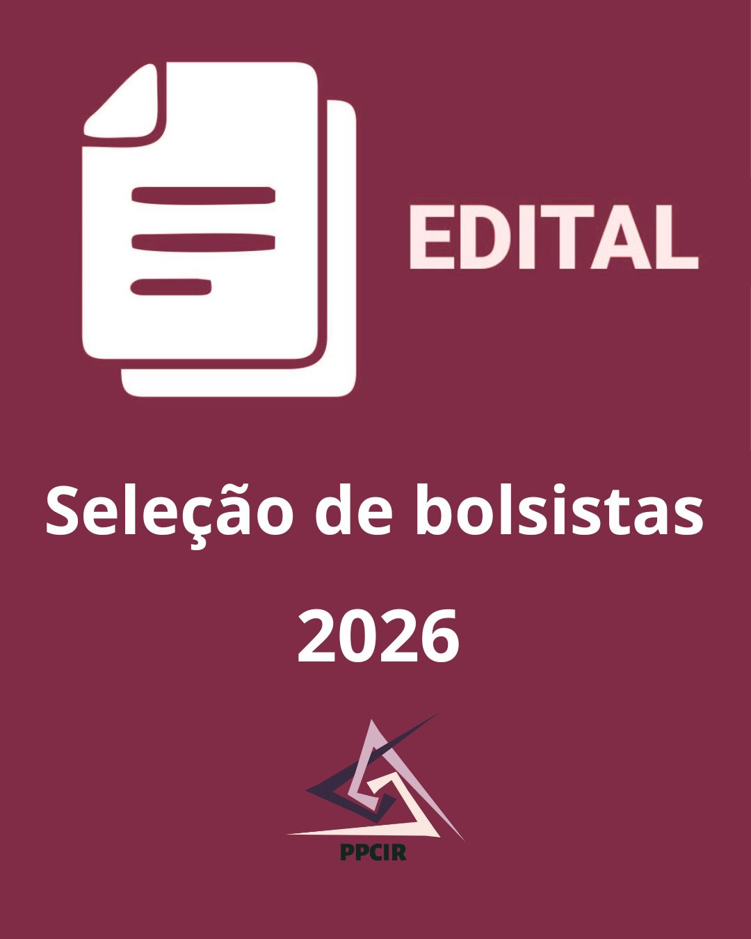 Edital de bolsas de 2026 – PPCIR