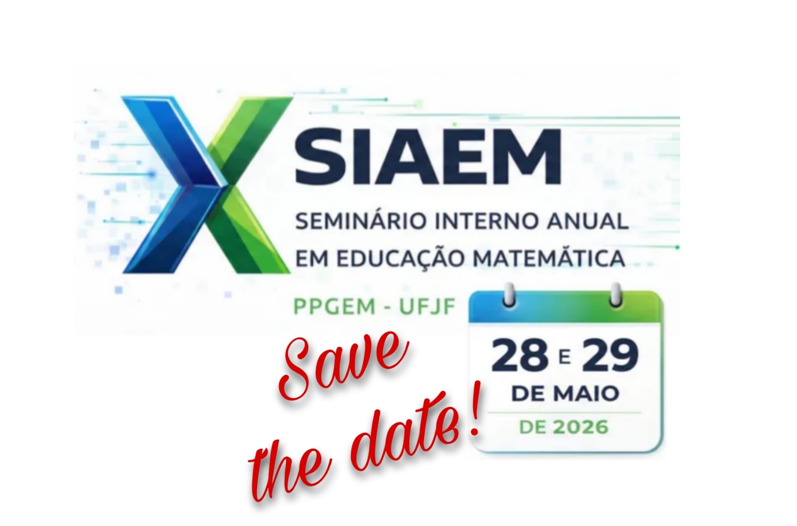 X SIAEM – Seminário Interno Anual em Educação Matemática 28 e 29 de maio de 2026