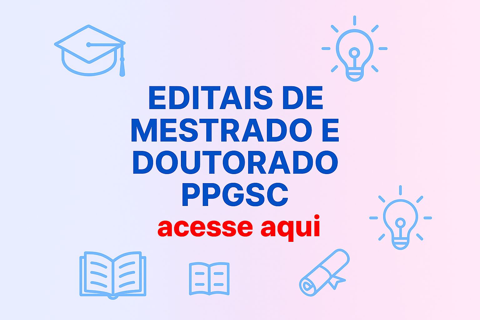 Processo Seletivo PPGSC 2026 – Mestrado e Doutorado