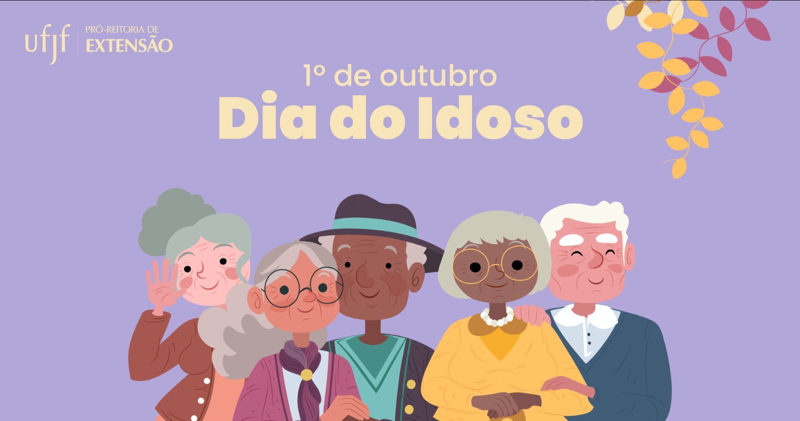 Dia do Idoso é celebrado nesta sexta, 1° de outubro - Pró-Reitoria de  Extensão