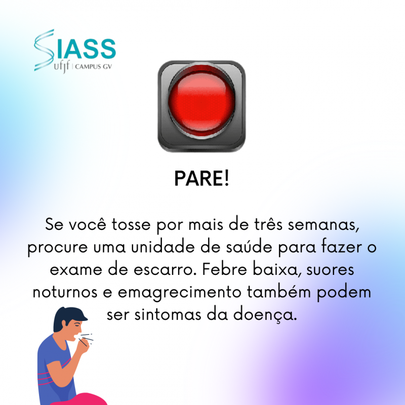Se você tosse por mais de três semanas, procure uma unidade de saúde para fazer o exame de escarro. Febre baixa, suores noturnos e emagrecimento também podem ser sintomas da doença.